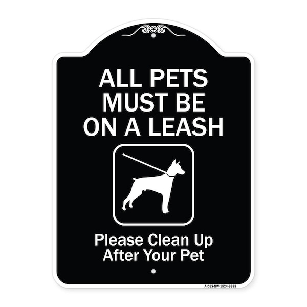 Designer Series-All Pets Must Be On A Leash Please Clean Up After Your Pet, 24" x 18", BW-1824-9998